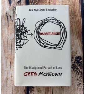 Essentialism The Disciplined Pursuit of Less Greg McKeown Hardcover Book 2014